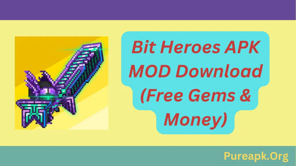 Bit Heroes MOD APK