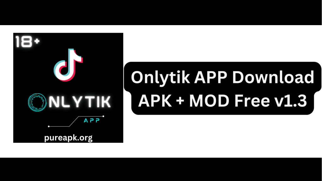 OnlyTik APP Download