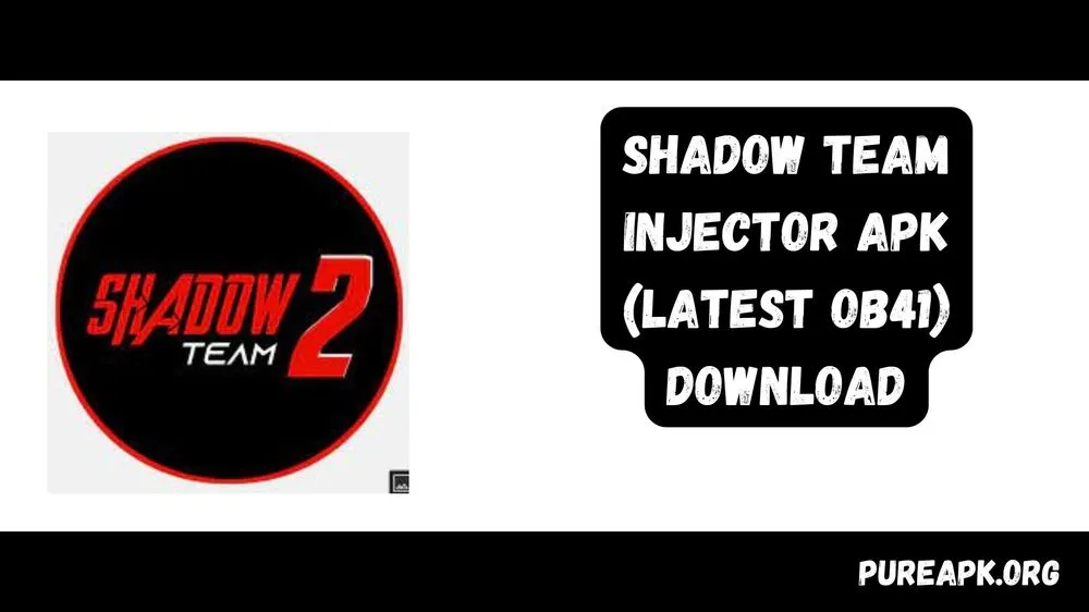 Shadow Team Injector APK